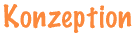 Konzeption